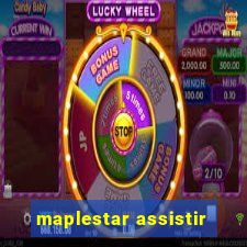 maplestar assistir