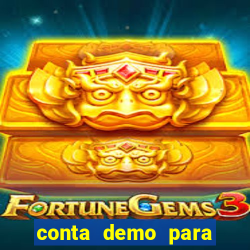 conta demo para jogar fortune tiger