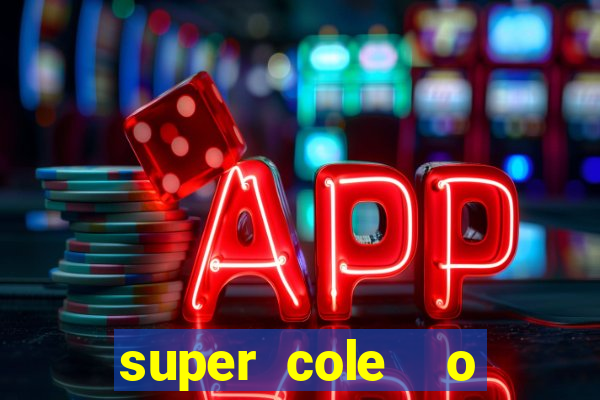 super cole  o 7784 jogos para pc download