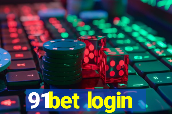 91bet login