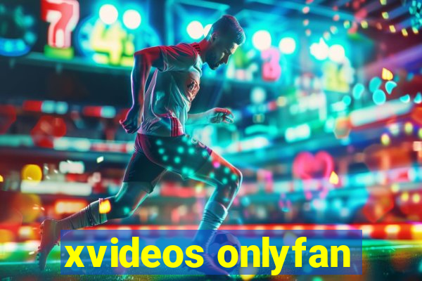 xvideos onlyfan