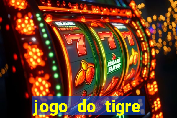 jogo do tigre rodada gratis