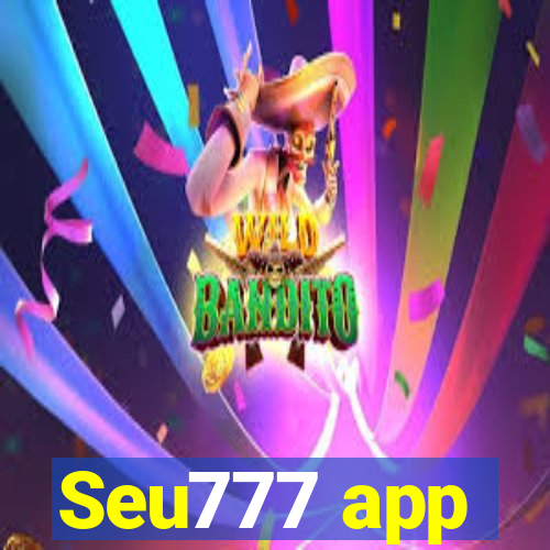 Seu777 app