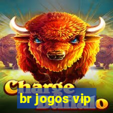 br jogos vip