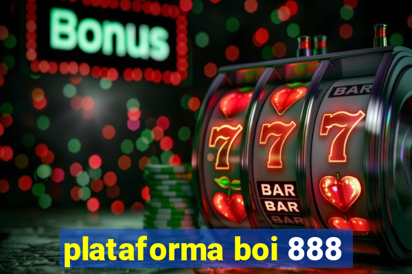 plataforma boi 888