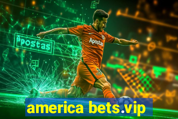 america bets.vip