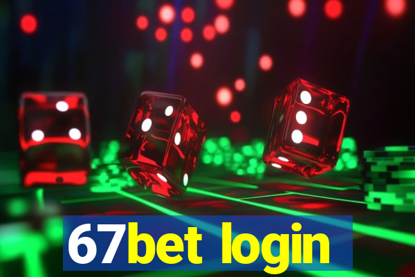 67bet login