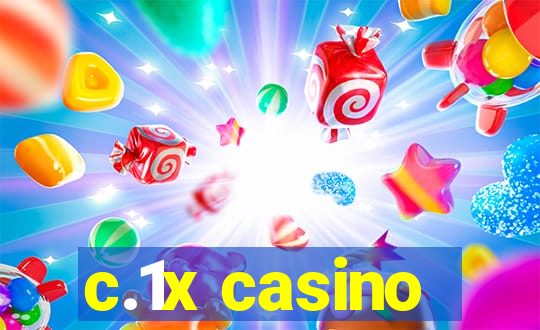 c.1x casino