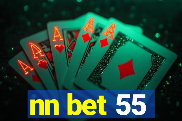 nn bet 55