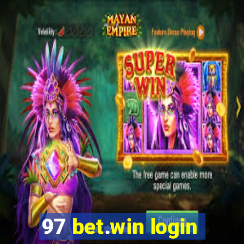 97 bet.win login