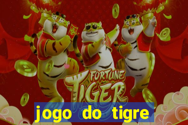 jogo do tigre plataforma nova