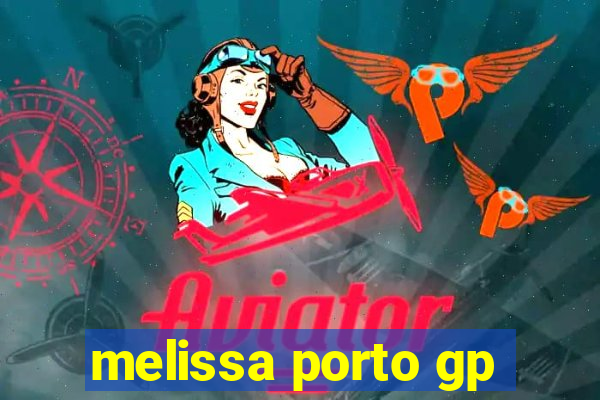 melissa porto gp