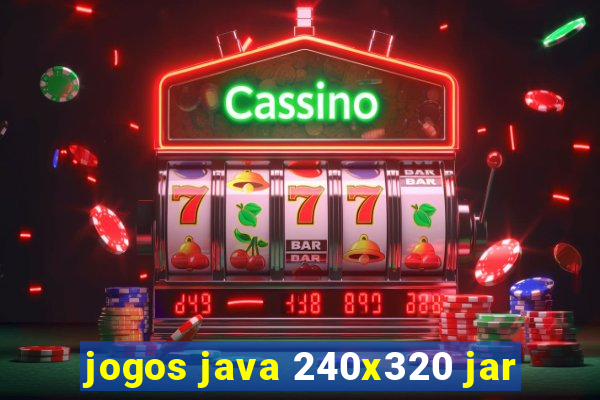 jogos java 240x320 jar