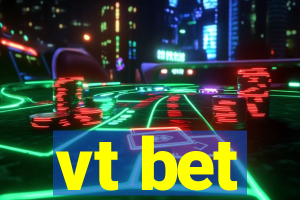 vt bet