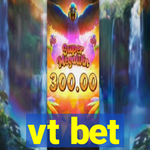 vt bet