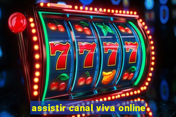 assistir canal viva online