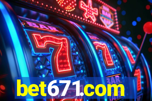 bet671.com