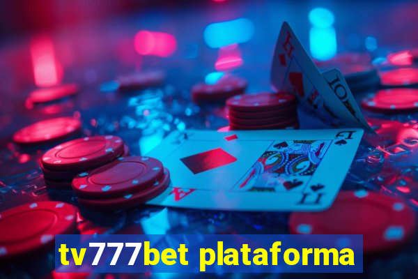 tv777bet plataforma