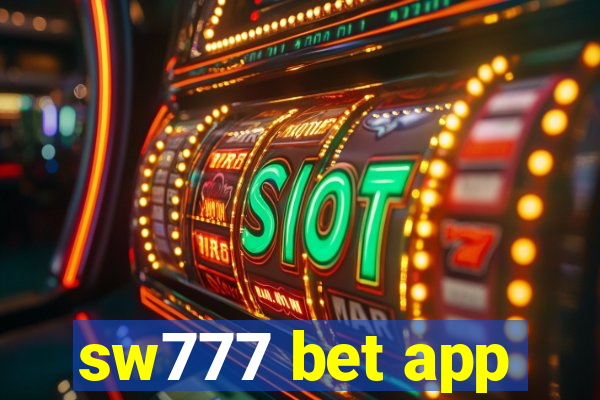 sw777 bet app