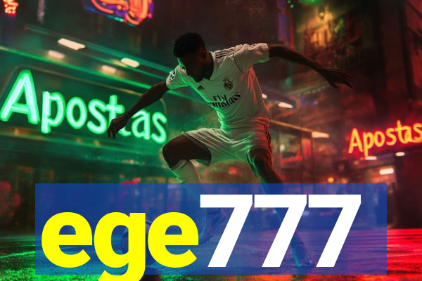 ege777