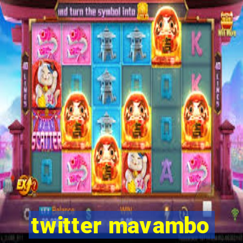 twitter mavambo