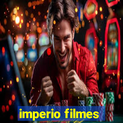 imperio filmes