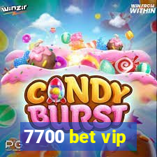 7700 bet vip