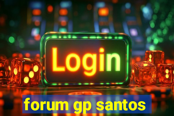 forum gp santos