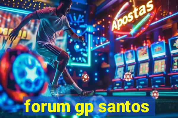 forum gp santos