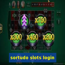 sortudo slots login