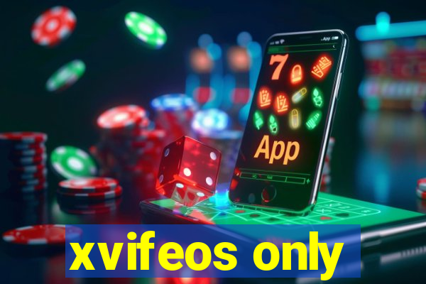 xvifeos only