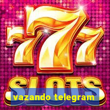 vazando telegram