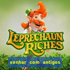 sonhar com antigos colegas de trabalho