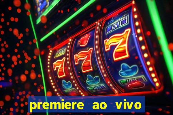 premiere ao vivo gratis futebol