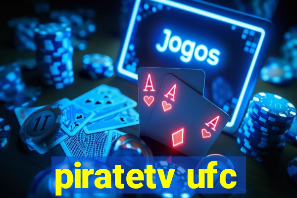 piratetv ufc