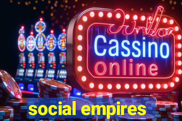 social empires