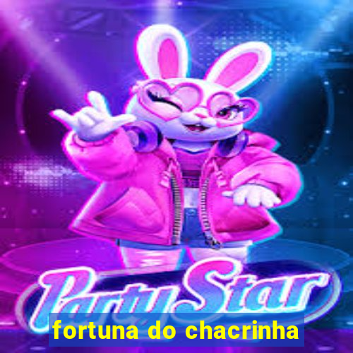 fortuna do chacrinha