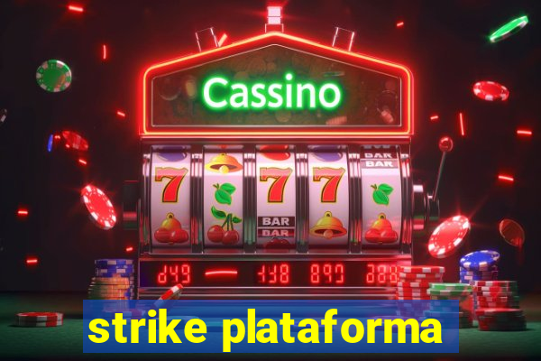 strike plataforma