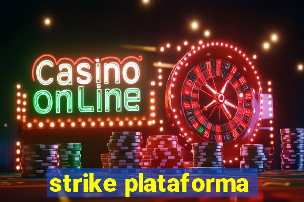 strike plataforma