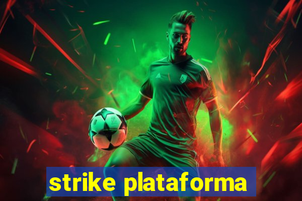 strike plataforma