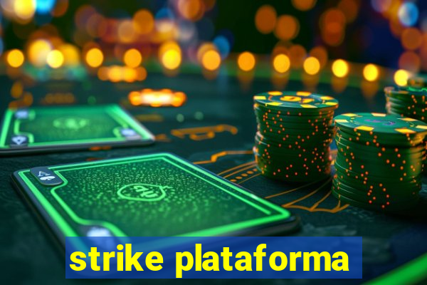 strike plataforma