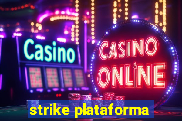 strike plataforma