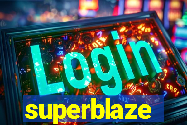 superblaze