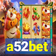 a52bet