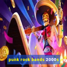 punk rock bands 2000s