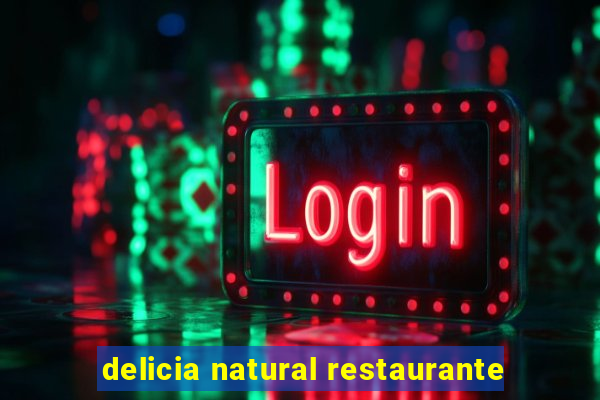 delicia natural restaurante