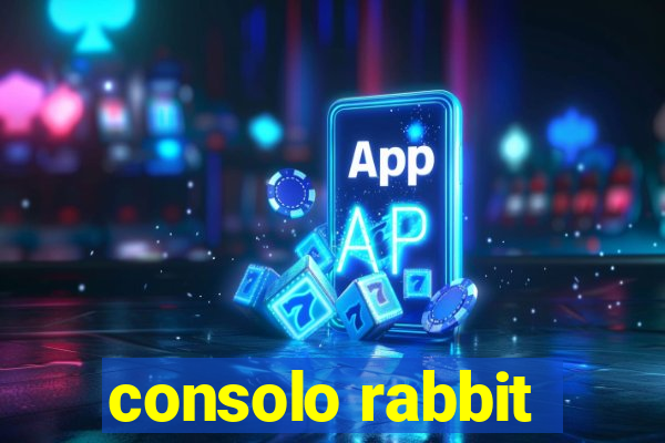 consolo rabbit