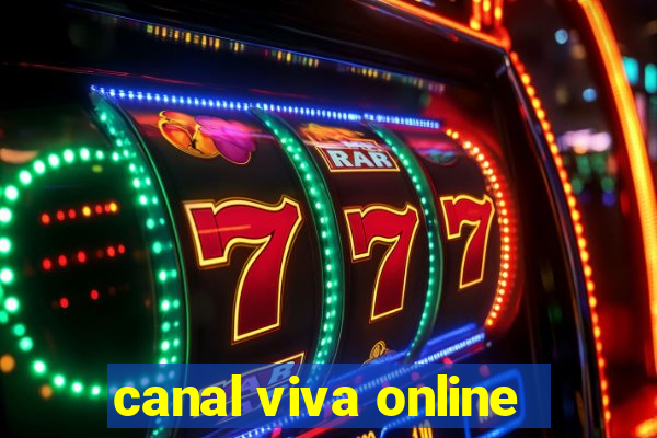 canal viva online