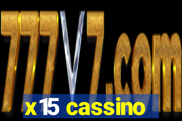 x15 cassino