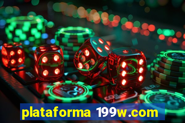 plataforma 199w.com